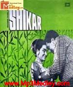 Shikar 1969 song download